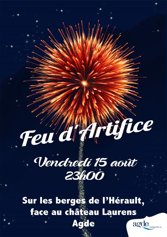 Feu d'artifice sur les berges de l’Hérault, face au Château Laurens à Agde